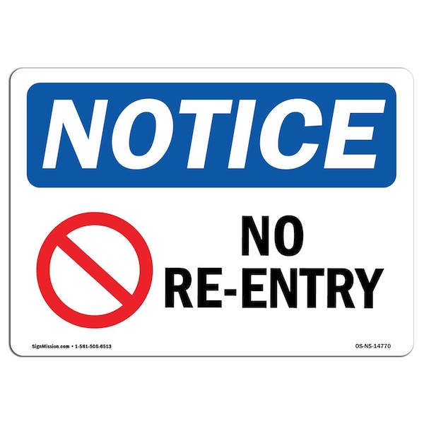 Safety Sign, OSHA Notice, 3.5" Height, No Re-Entry Sign With Symbol, Landscape, 10PK